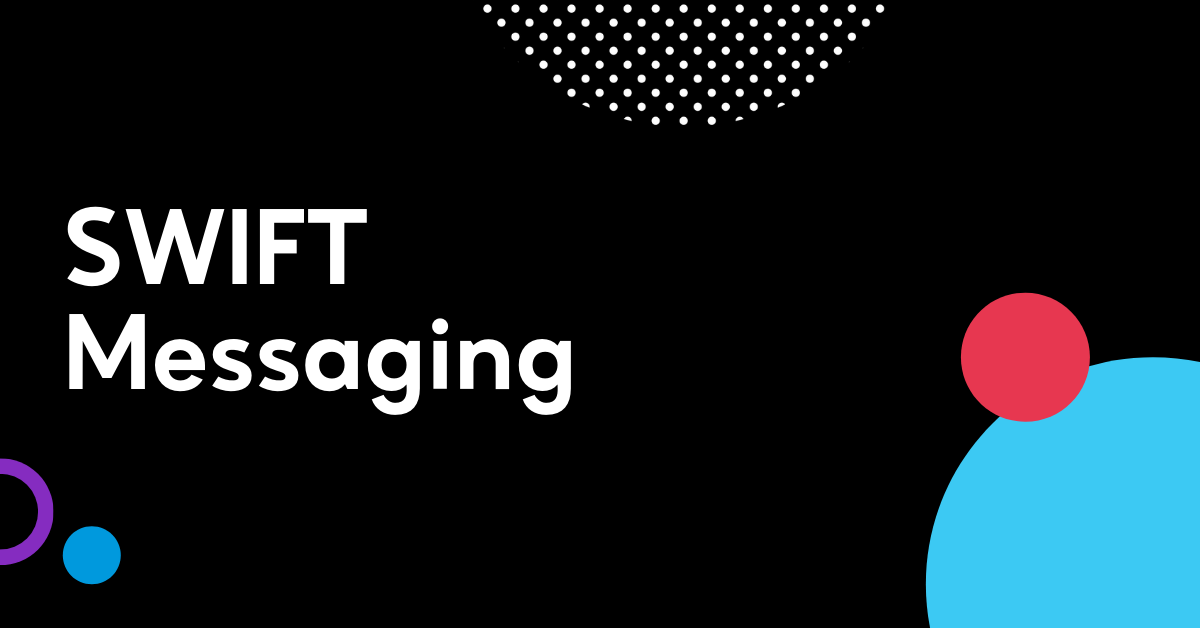 swift-messaging-format-what-businesses-need-to-know-ir